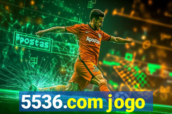 5536.com jogo